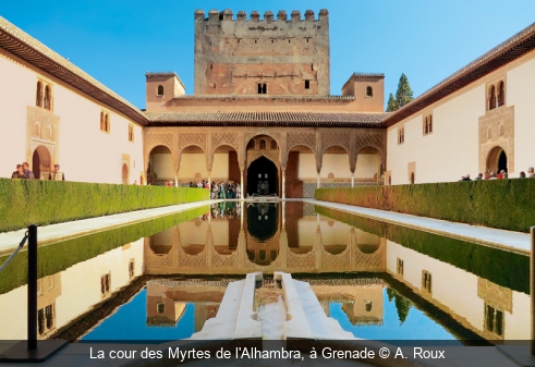 La cour des Myrtes de l'Alhambra, à Grenade A. Roux