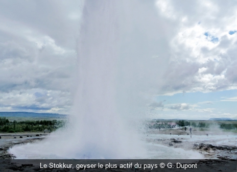 Le Stokkur, geyser le plus actif du pays G. Dupont