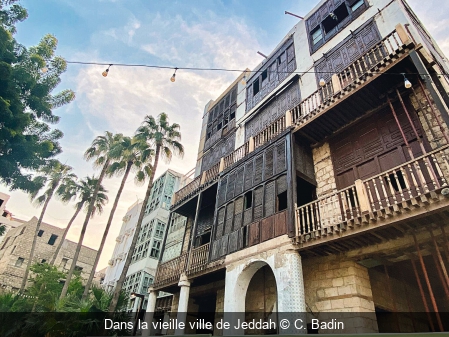 Dans la vieille ville de Jeddah C. Badin