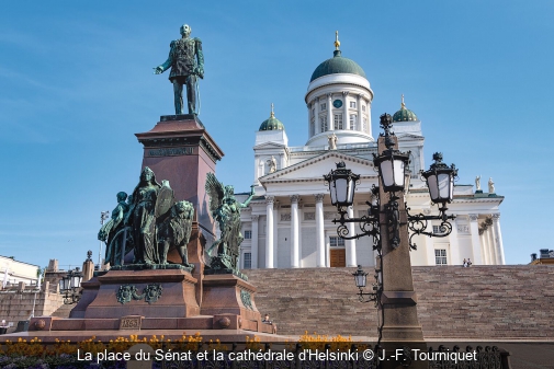 La place du Sénat et la cathédrale d'Helsinki J.-F. Tourniquet