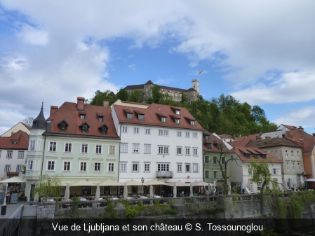 Vue de Ljubljana et son château S. Tossounoglou